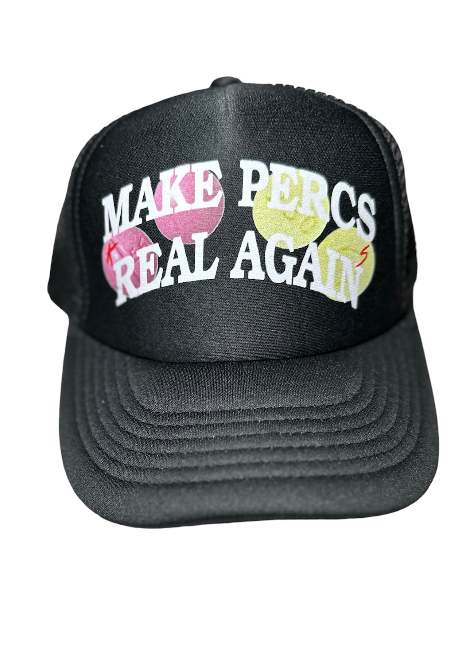 “MAKE REAL PERCS REAL AGAIN”